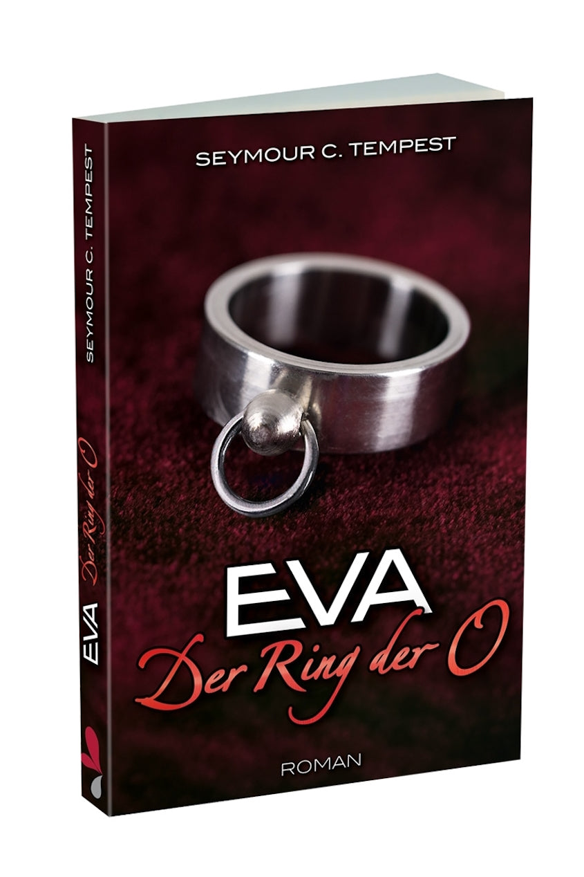 'Eva Svanberg – Die Gräfin der O' ist ein erotischer Roman über Lust, Macht und den geheimen 'Ring der O'.